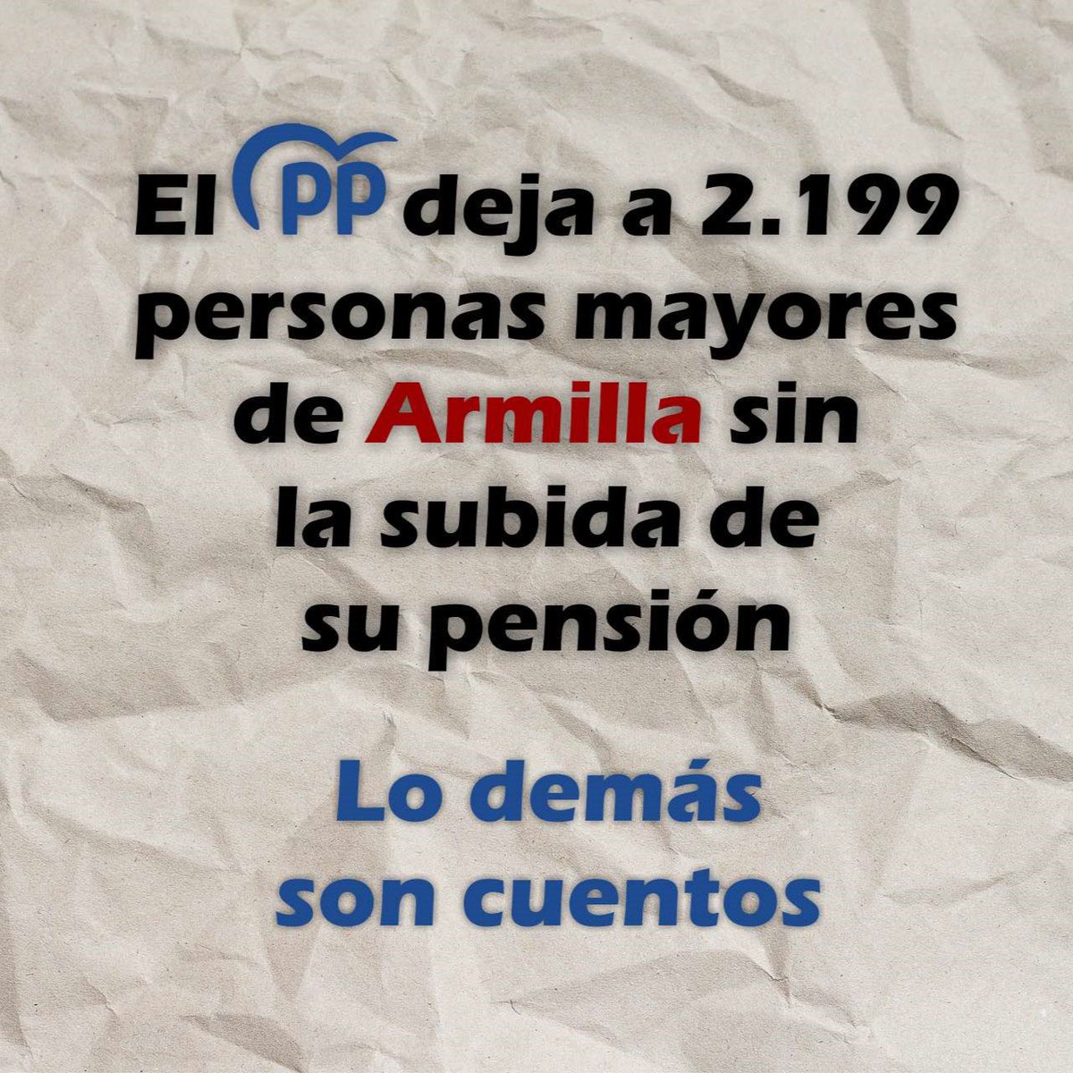 ❌ El Partido Popular ha votado en contra de la ley que permitiría subir las pensiones el próximo mes de febrero. 

📉 2.199 personas mayores de Armilla verán recortada su pensión en febrero.

📊 Estas son las cuentas. Lo demás son cuentos.

#PensionesDignas #Armilla #PSOE