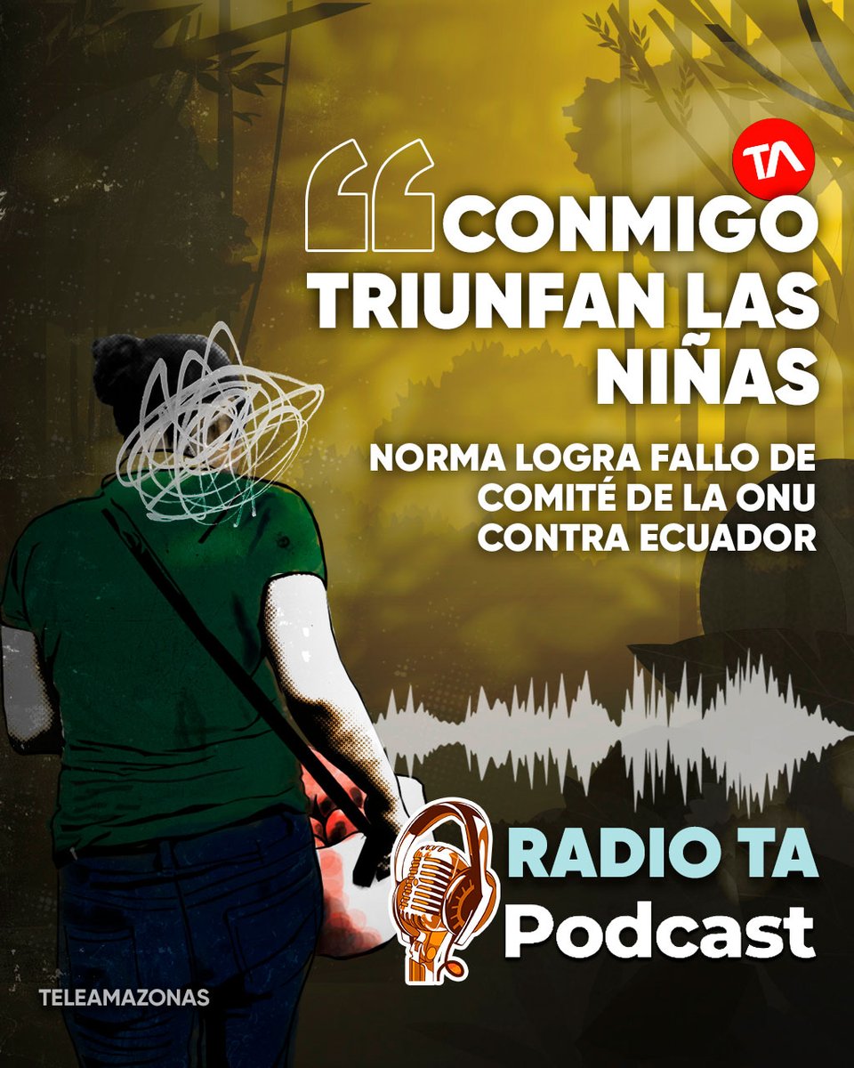 teleamazonasec's tweet photo. #PODCAST | 🎙️ “Hay momentos que se vuelven como si hubiera sido ayer”. Norma, sobreviviente de violencia sexual, cuenta su historia tras lograr que Comité de la ONU acuse a Ecuador https://t.co/7BPQKXgDFU https://t.co/PeR6zN1gTR