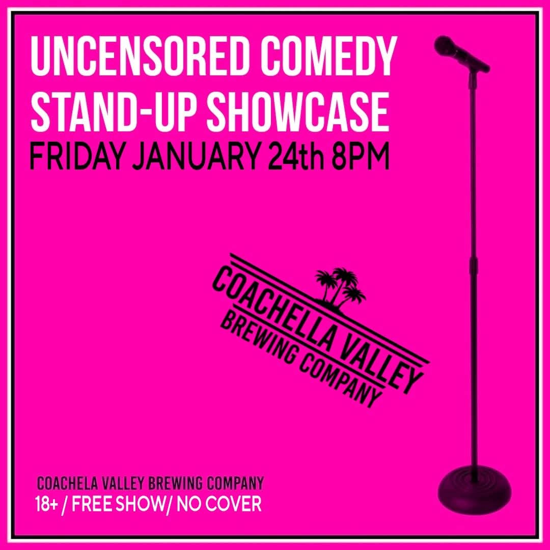 Friday!!!! It's a night of laughs and drafts in the taproom in 1000 Palms. Free Show / No Cover / Uncensored!