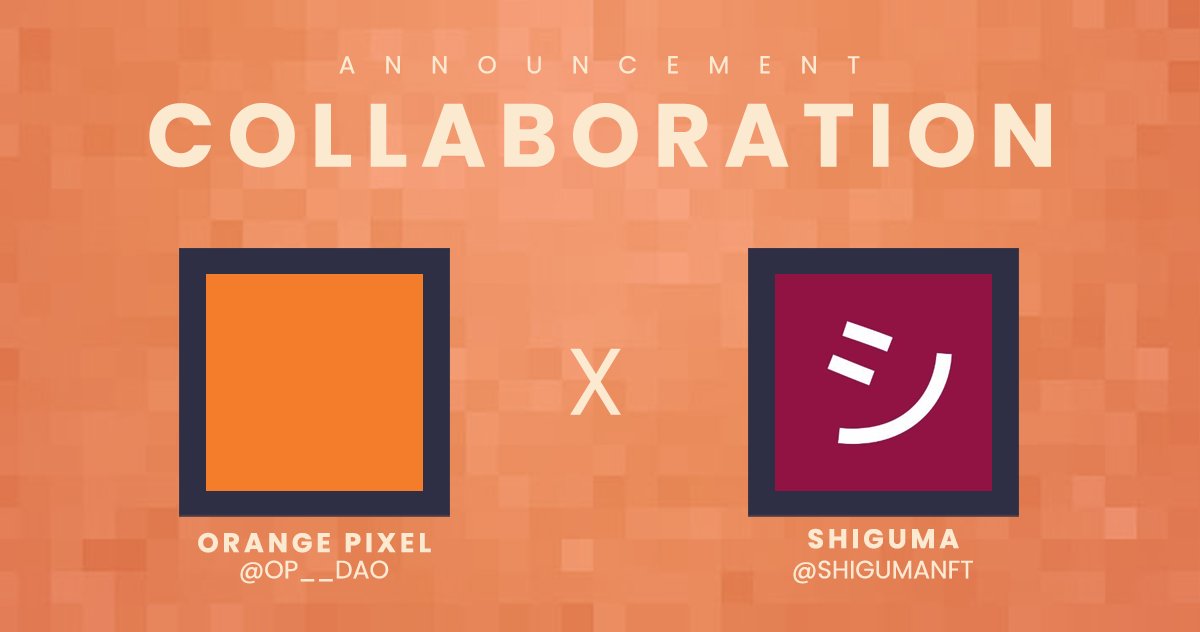 Orange Pixel🤝 Shiguma 

5x NFT WL Giveaway  

" First Anime Style ART On  Abstract " 

To Enter : 24 Hour's ⏰

1. Follow <a href="/ShigumaNFT/">Shiguma</a> &amp; <a href="/op__dao/">Orange Pixel DAO</a> 
2. Like - Repost &amp; Tag 3 Friends  
3. Drop Your EVM Address  

#animeart #NFTGiveaway #Abstract #wlgiveaway