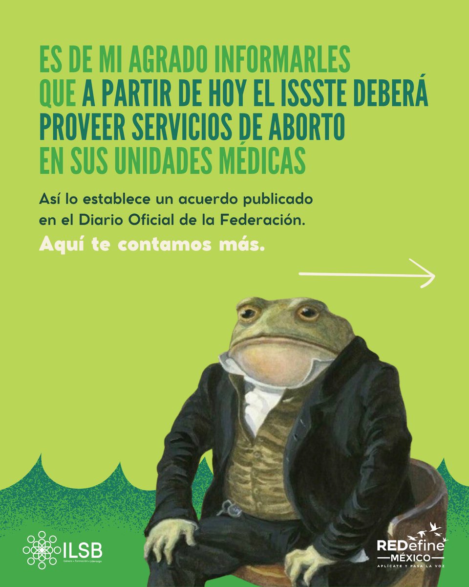 ilsb_ac's tweet photo. 💚 ¡Viernes de buenas noticias! El @ISSSTE_mx emitió un acuerdo histórico para garantizar el acceso al aborto seguro. Ahora tienen 30 días para publicar el listado de unidades médicas y asegurar la capacitación del personal de salud. https://t.co/8pSTJ5ovtQ