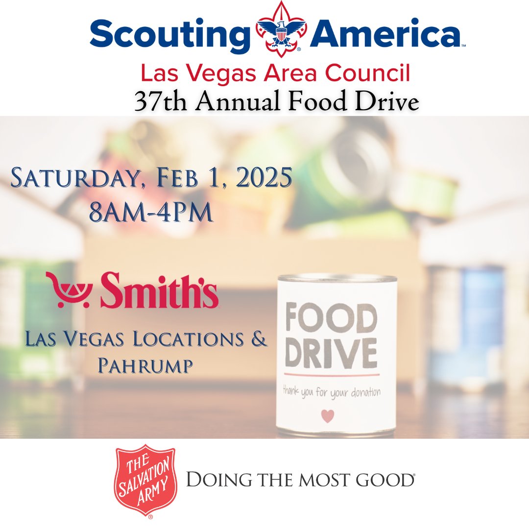 The annual food drive is just around the corner!
Saturday, Feb 1st please support the Las Vegas Area Council, Scouting America in collecting food for The Salvation Army Southern Nevada food pantry!