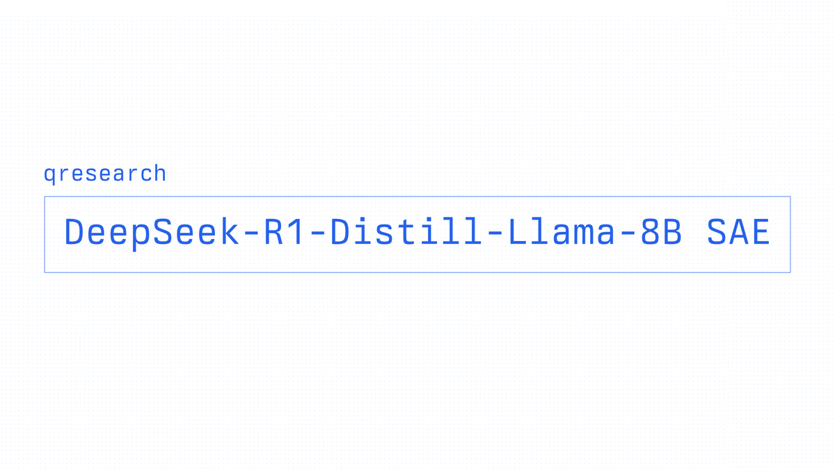 qtnx_'s tweet photo. after releasing a Sparse Autoencoder for llama 1B, i'm happy to announce that we've scaled up to 8 billion parameter models, having a trained a SAE for DeepSeek R1 Distill Llama 8B, and releasing it as open source. https://t.co/GNMheNF8t0