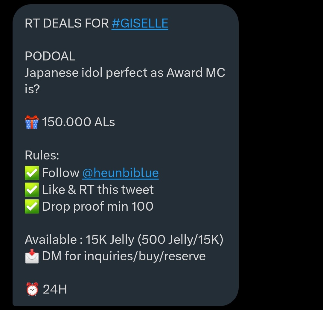🌙 CALLING AERISHINE 🌙

RT DEALS FOR #GISELLE

PODOAL
Japanese idol perfect as Award MC is?

🎁 150.000 ALS

Rules:
✅️ Follow <a href="/heunbiblue/">Blue</a>
✅️ Like &amp; RT this tweet
✅️ Drop proof min 100

Available: 15K Jelly (500 Jelly/15K)
📩 DM for inquiries/buy/reserve

24H