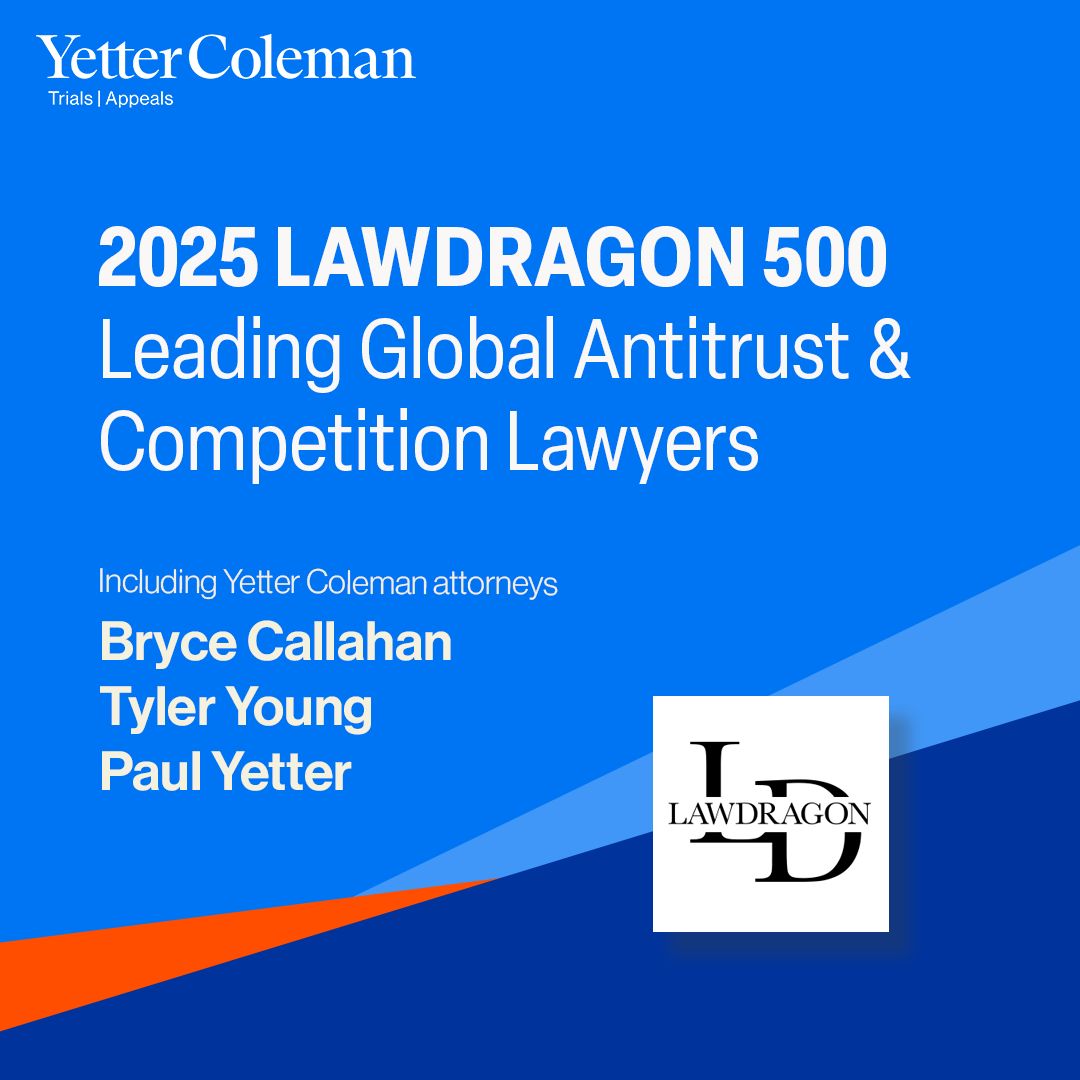 YetterColeman's tweet image. Congratulations to Bryce Callahan, Tyler Young, and Paul Yetter, who were included in 2025 @Lawdragon500 Leading Global Antitrust &amp;amp; Competition Lawyers guide. Read more: buff.ly/4gepfbS  
#AntitrustLaw #AntitrustLitigation #TrialLawyers #Lawdragon2025  #LawDragon