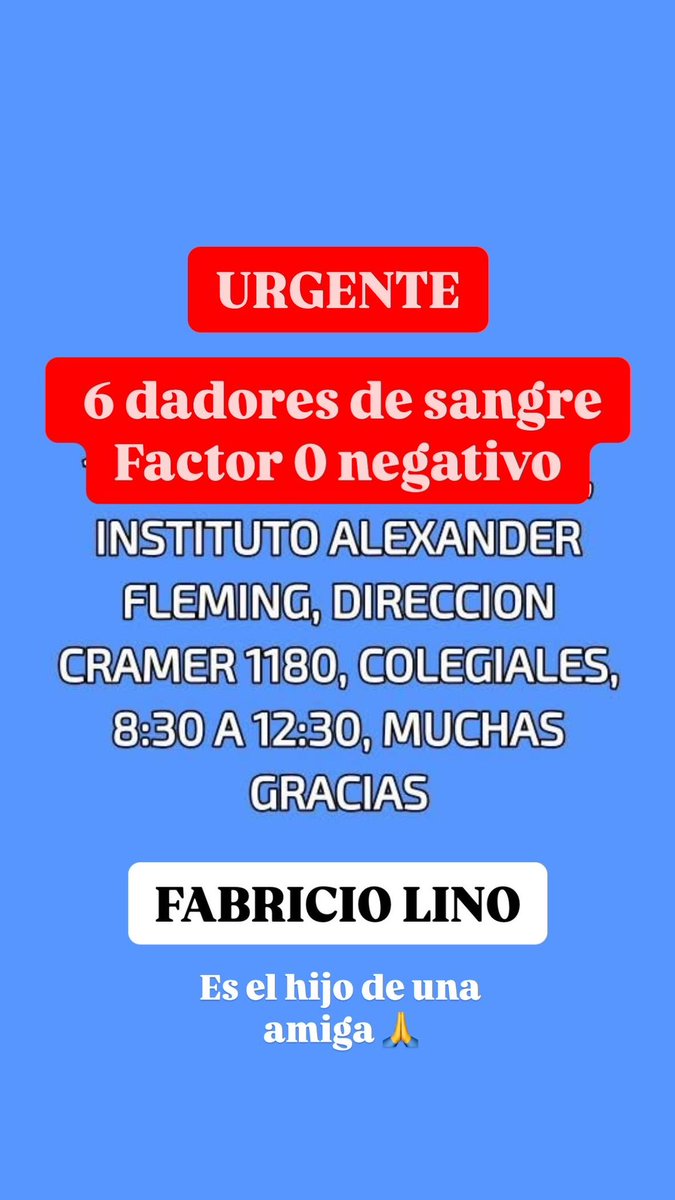 URGENTE
es para el hijo de una amiga 
Este miércoles lo operan y no conseguimos dadores 0negativo