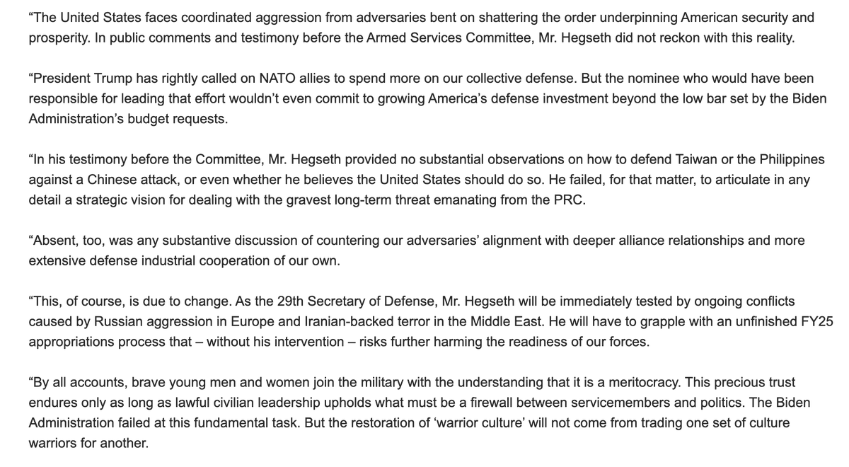 AndrewDesiderio's tweet photo. *Long* McConnell statement on Hegseth. Takes aim at core arguments Hegseth made at his hearing.

“Mere desire to be a ‘change agent’ is not enough to fill these shoes. And ‘dust on boots’ fails even to distinguish this nominee from multiple predecessors of the last decade. Nor is it a precondition for success.”