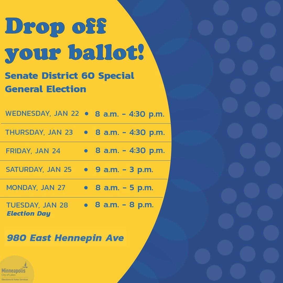 Minneapolis SD60 voters!  If you're voting absentee, don't risk your ballot arriving too late on Special Election Day, Tuesday, 1/28. Drop it off early to make sure your vote is counted. Still deciding? We can help with candidate statement videos at LWVMpls.org