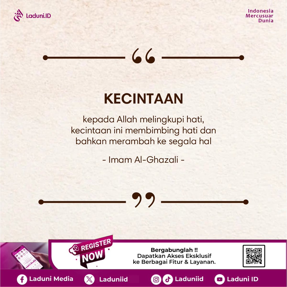 laduniid's tweet photo. ๐ฅฐ๐ฅฐ
Kecintaan kepada Allah melingkupi hati, kecintaan ini membimbing hati dan bahkan merambah ke segala hal.
- Imam Al-Ghazali -
#pepatah #quote
@rab_Indo @cahayasufimedia @RoShZiMu https://t.co/E4Dwbk1kv3