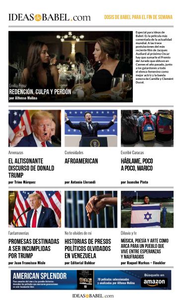 Las lecturas en ideasdebabel.com
<a href="/AlfonsoMolina/">Alfonso Molina</a> <a href="/trinomarquezc/">Trino Márquez</a> <a href="/kaoru_yonekura/">Kaoru Yonekura</a> <a href="/sdahbar/">Sergio Dahbar</a> <a href="/dvarnagy/">Daniel E. Varnagy R.</a> <a href="/Jose_Pisano/">Jose Pisano</a> <a href="/HooSol/">solveig hoogesteijn</a> <a href="/elsim55/">J misle</a> <a href="/maxtopel/">Max Topel</a>  <a href="/AliasMalula/">Marianella Salazar</a> <a href="/dashagolden/">claudia mujica</a> <a href="/AntonioLlerand1/">Antonio Llerandi</a> <a href="/esosiquetetengo/">Roberto Rodríguez M.</a> <a href="/afmezza/">Alfredo Fuentes</a> <a href="/SimonBestia/">Simon Villamizar</a> <a href="/sgonzalezlopez/">Simón González López</a> <a href="/ALopez_Ortega/">Antonio Lopez-Ortega</a> <a href="/Paugamus/">Paulina Gamus</a> <a href="/wurbina/">Wilfredo Urbina</a>