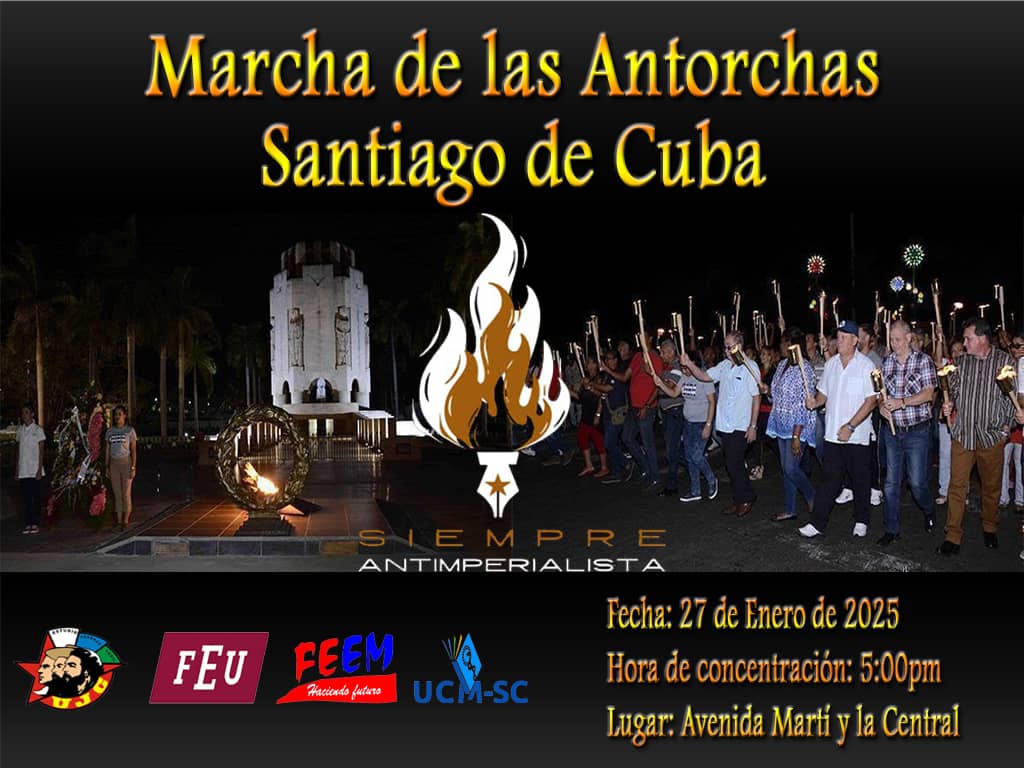 📅 El próximo 27 de enero, nos uniremos en una poderosa Marcha de las Antorchas en Santiago de Cuba. Este es un llamado a todos los que creen en la fuerza de nuestro pueblo y en la lucha por un futuro lleno de dignidad y justicia. ✊✨
#UCM_SC 🌟  
#SiempreSantiago
#FEUsantiago