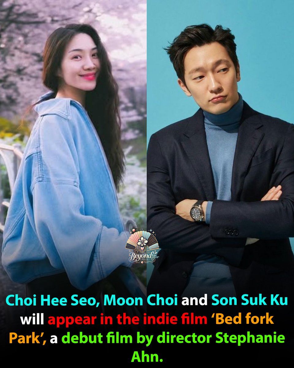 BeyondKdrama's tweet photo. #ChoiHeeSeo #MoonChoi and #SonSukKu will appear in the indie film <Bedfork Park>, a debut film by director Stephanie Ahn.
This will be the 4th time Choi and Son have worked together on the same project. https://t.co/plSwTyaBK7