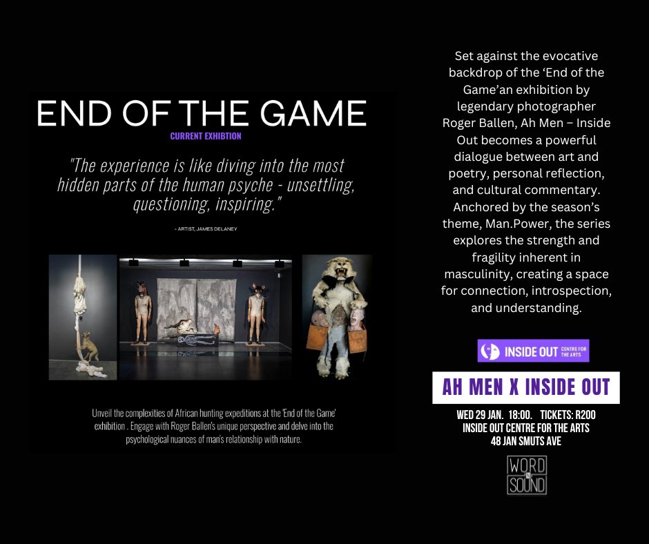 Set against the evocative backdrop of @RogerBallen's 'End of the Game,' poetry meets art in a celebration of masculinity. Get ready for #AHMENxINSIDEOUT."
🎤 Featuring @Modise_Sekgothe
🎟️ Limited tickets, buy yours now: bit.ly/AhMenSeries