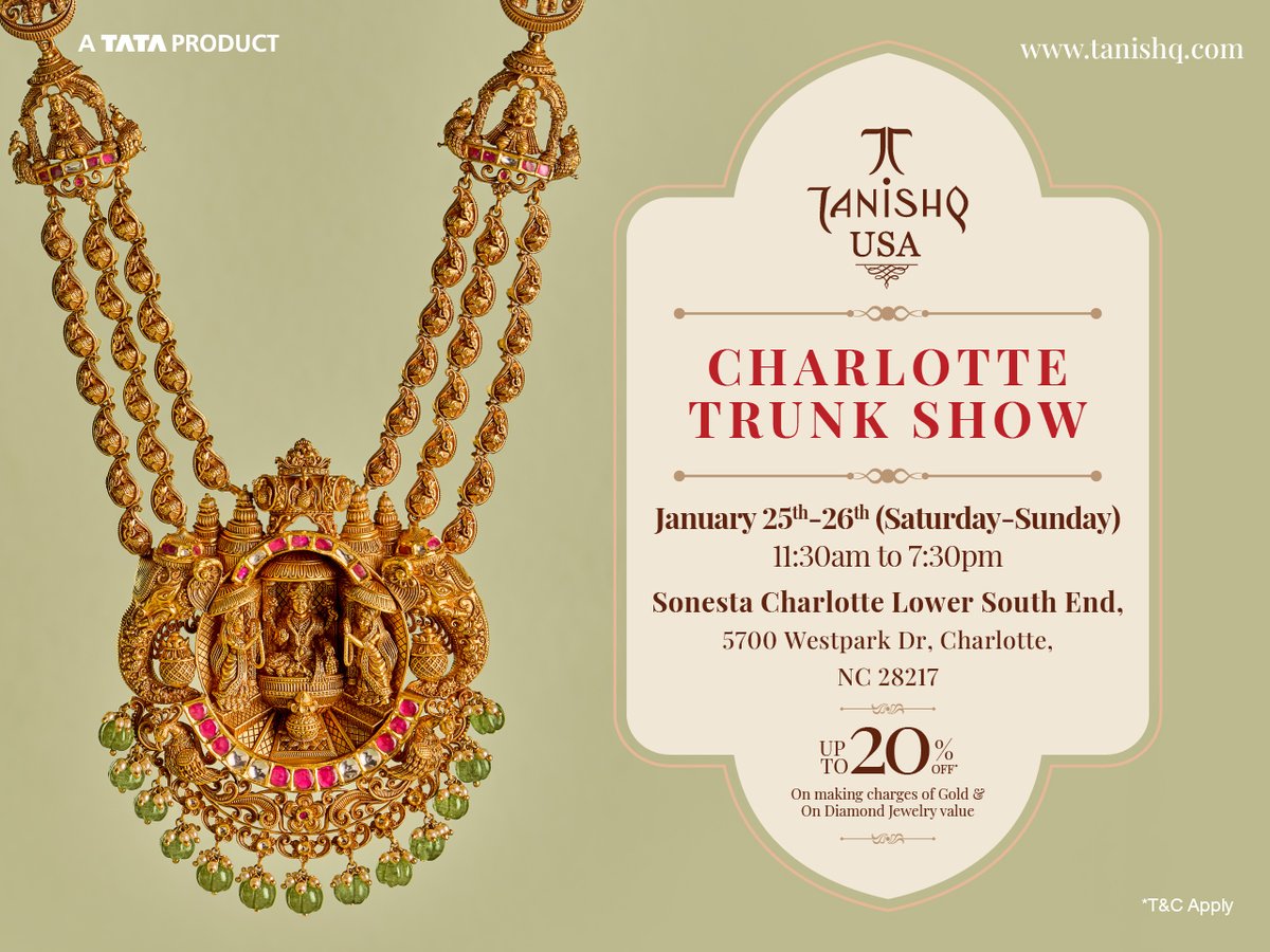 ✨ #Tanishq USA Charlotte Trunk Show ✨

💎 Get up to 20% off on making gold and diamond jewelry charges!

📅 Join us at the Charlotte Trunk Show on January 25th and 26th, 2025 at Sonesta Charlotte Executive Park (5700 Westpark Dr, Charlotte NC 28217).

<a href="/TanishqJewelry/">Tanishq</a>