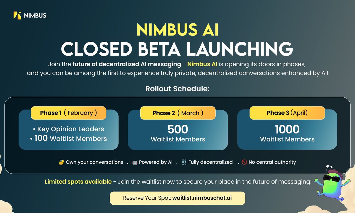 DaveTheCryptoOG's tweet photo. ➤ 𝐂𝐚𝐥𝐥 𝐭𝐨 𝐀𝐜𝐭𝐢𝐨𝐧

Are you ready to experience AI-powered, privacy-first messaging and join a decentralized communication revolution?

Be part of the NimbusAI movement today and sign up for the beta program at https://t.co/qZHzz8D02D 

#NimbusAIChallenge https://t.co/AxMYTksbSf
