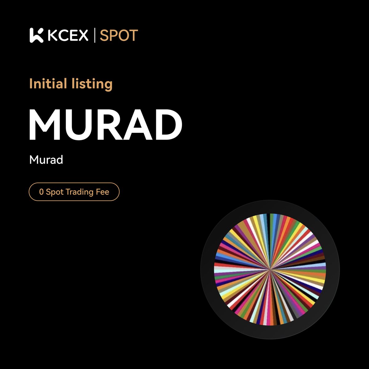 KCEX_Official's tweet photo. #KCEX Initial Listing Announcement🚀

$MURAD, a meme coin on SOL chain, will be listed on KCEX spot trading market.

Trading Pair: $MURAD/USDT
💼 Deposits: Opened
⏰ Spot Trading Starts: 2025-01-25 09:00 (UTC) https://t.co/uew2M9R6uP