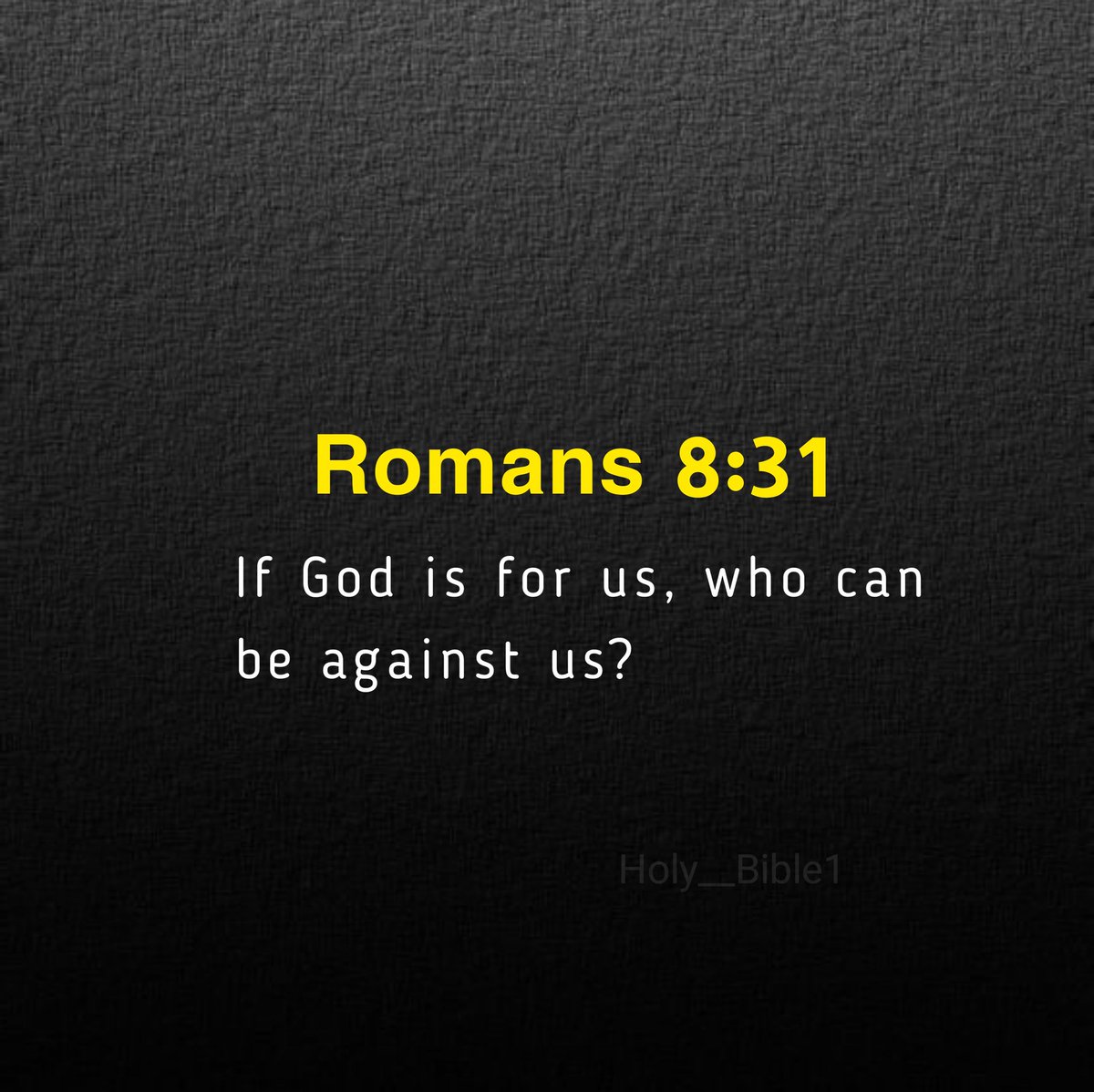 Holy__Bible1's tweet photo. Romans 8:31 https://t.co/CGvElRk2NS