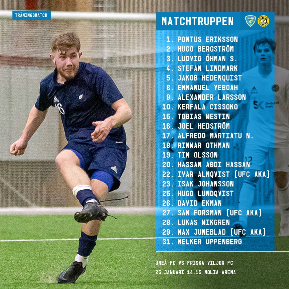 UmeaFC's tweet photo. Dagens 22-mannatrupp som tar sig an Friska Viljor! 📋

#UFCFV #FörUmeå https://t.co/k9gf8uKnKI