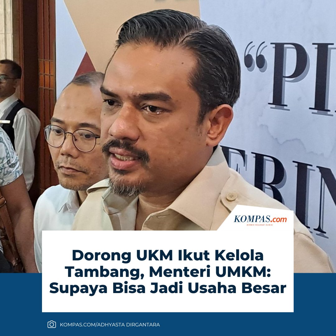 kompascom's tweet photo. Dorong UKM Ikut Kelola Tambang, Menteri UMKM: Supaya Bisa Jadi Usaha Besar

Baca di https://t.co/Ba1SDnMEXO https://t.co/X77pfKgqDZ