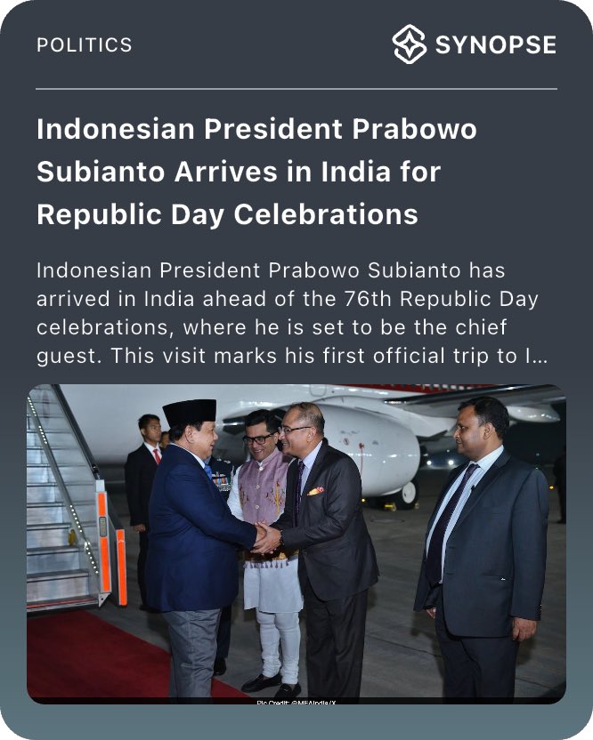 SynopseAI's tweet photo. Indonesian President Prabowo Subianto Arrives in India for Republic Day Celebrations - https://t.co/UHbwZB6kft

- via Synopse AI https://t.co/kpwZYPROR0
