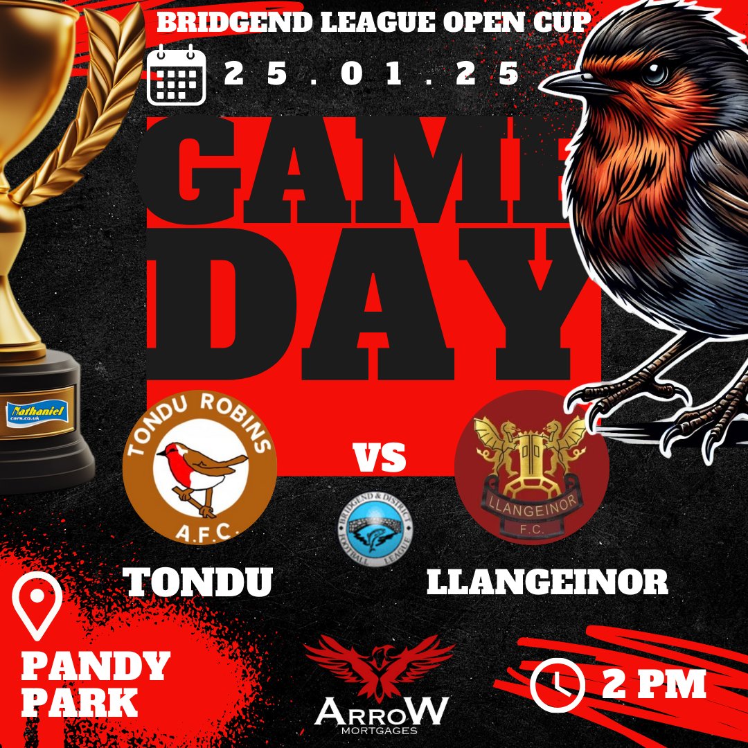 Tondu Robins AFC (@tondurobins) on Twitter photo 🔥GAME DAY!🔥
📆 Saturday 25th January 2025
🏆 <a href="/LeagueBrid29086/">Bridgend & District Football League</a> Open Cup
🆚 <a href="/LlangeinorFC/">Llangeinor FC</a> 2nds
🏟️ Pandy Park
⚽ 2PM Kick Off
❤Uppa Robins!🖤
🔴Robins Match Sponsors <a href="/ArroWmortgages/">ArroW Mortgages</a>⚫️ 🔥GAME DAY!🔥
📆 Saturday 25th January 2025
🏆 <a href="/LeagueBrid29086/">Bridgend & District Football League</a> Open Cup
🆚 <a href="/LlangeinorFC/">Llangeinor FC</a> 2nds
🏟️ Pandy Park
⚽ 2PM Kick Off
❤Uppa Robins!🖤
🔴Robins Match Sponsors <a href="/ArroWmortgages/">ArroW Mortgages</a>⚫️