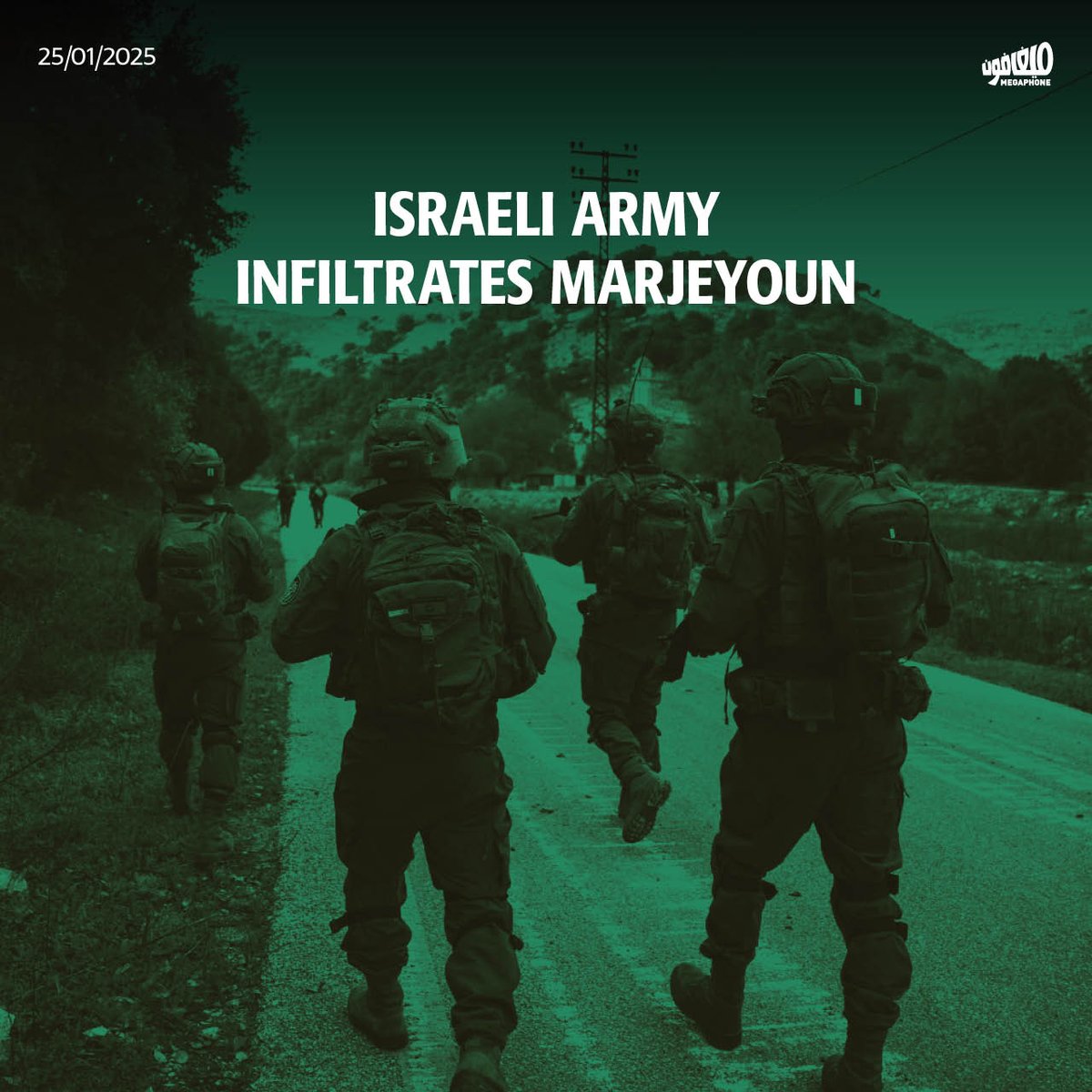 One day before the expiration of the 60-day deadline, the Israeli army escalated its attacks on Lebanese border villages, and infiltrated at least five areas of Marjeyoun.

According to the National News Agency, the Israeli army advanced into Markaba, Taloussa, Houla, Wadi