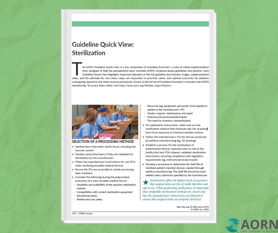 This Guideline Quick View highlights important elements from the AORN “Guideline for sterilization.” 
aornjournal.onlinelibrary.wiley.com/doi/10.1002/ao… 

#AORNJournal #SterileProcessing #SafeSurgery #PerioperativeNurses #OperatingRoom