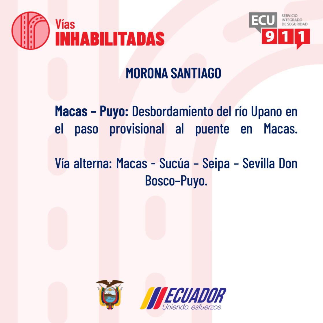 ECU911Austro's tweet photo. 🛣️ En Morona Santiago la mayoría de las #VíasECU911 están parcialmente habilitadas.
❌ La vía Macas-Puyo está cerrada debido al desbordamiento del río #Upano en el paso provisional.
➡️Ruta alterna: Macas-Sucúa-Seipa-Sevilla Don Bosco-Puyo.
#ECU911BrindaSeguridadIntegral https://t.co/PIcuAJ5LU8