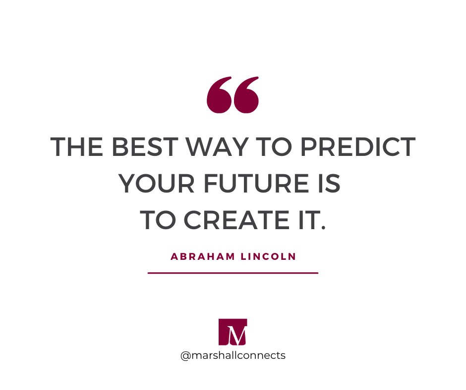 "The best way to predict your future is to create it." - Abraham Lincoln ow.ly/8QvJ50Pyxsp 

#MarshallConnects #MotivationalQuotes #EmotionalIntelligence