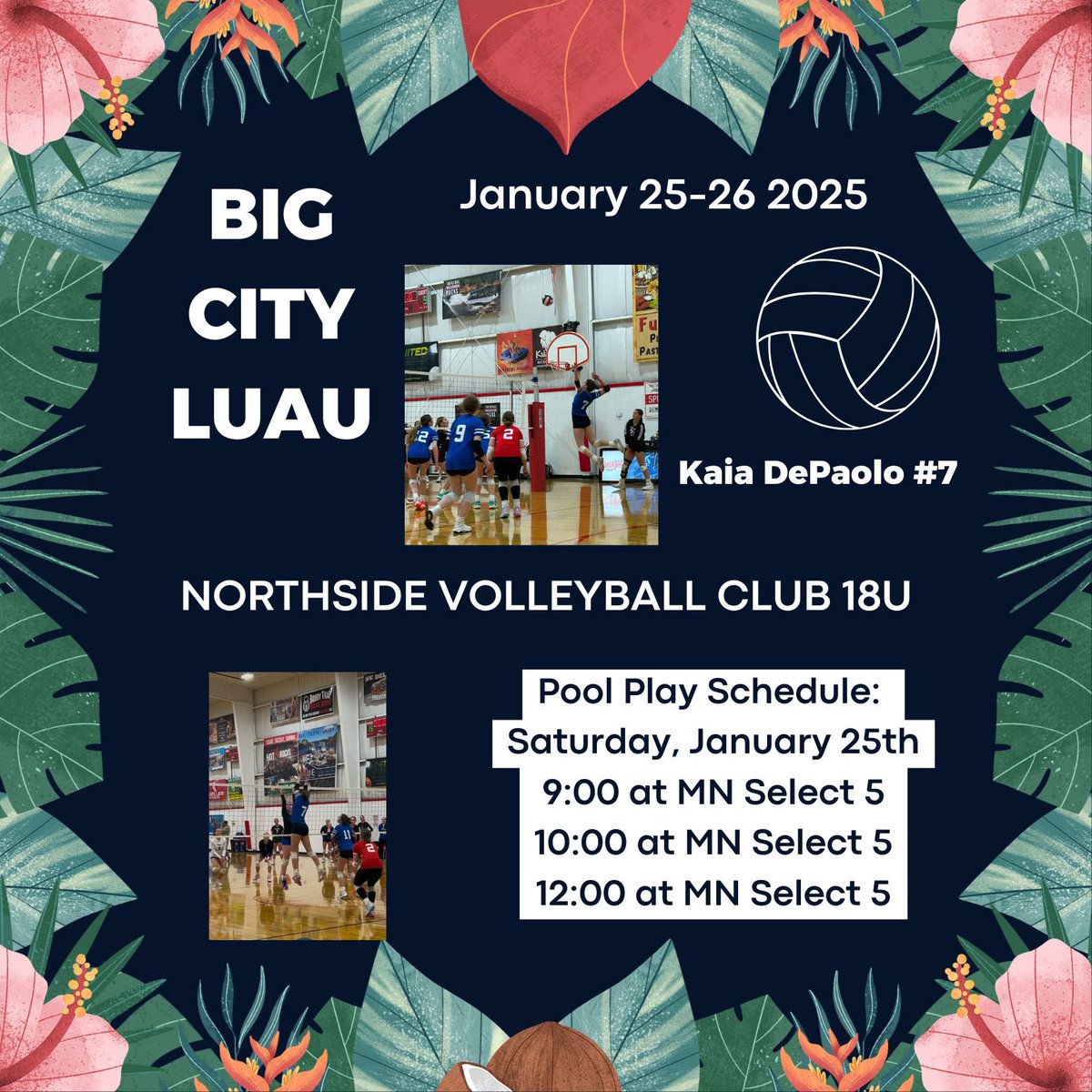 KaiaDePaolo's tweet photo. In Minneapolis this weekend for the Big City Luau! Here are the times we play at. #clubvolleyball #classof2026 #bigcityluau https://t.co/lCrGIKJMrX