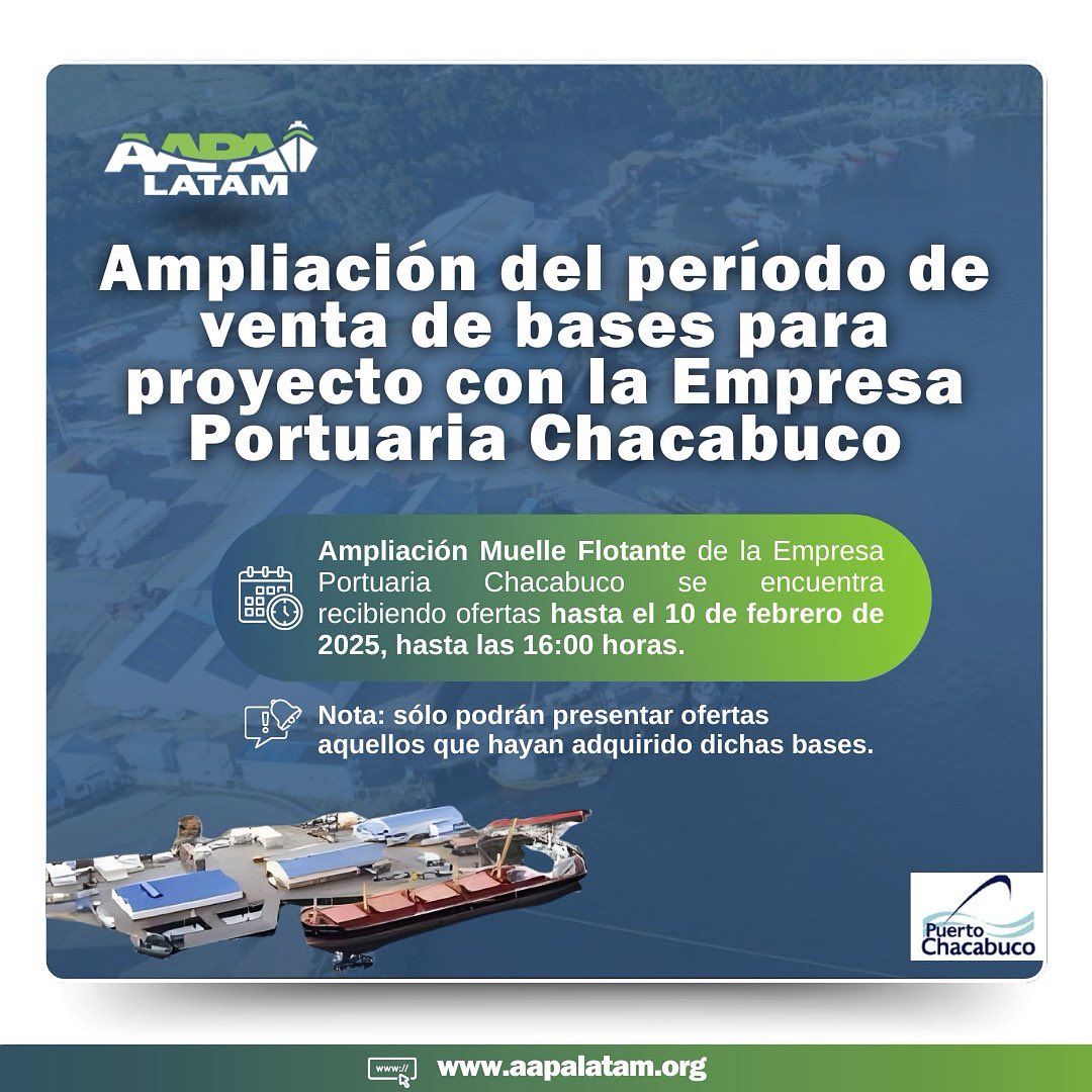 ¡Atención! Ampliación de plazo para el proyecto "Ampliación Muelle Flotante" de <a href="/emporcha/">Empresa Portuaria Chacabuco</a> 🛳️

📅 Venta de bases hasta el 27 de enero 2025.
📌 Recepción de ofertas: 10 de febrero 2025, 16:00 hrs.

Más info: chacabucoport.cl 🌐

#AAPALATAM #Infraestructura