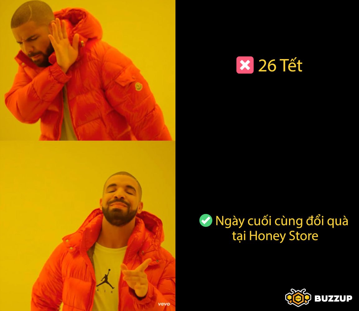 Hôm nay:
❎ 26 Tết
✅ Ngày cuối dùng Honey đổi quà trên BuzzUp!

⏰ Nhanh tay nhấn vào Honey Store trên app BuzzUp để đổi quà thôi! ETH, Iphone 16 Promax 1TB, Airpods 2 Pro, USDT đang chờ đợi bạn!

👉 Nhân đôi phần thưởng với lì xì 40 USDT tại: