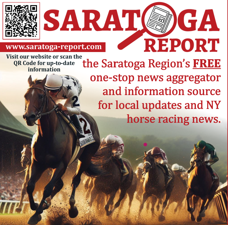 Today's Local News from the Saratoga Region delivered for FREE to your inbox, plus NY horse racing updates!  saratoga-report.com