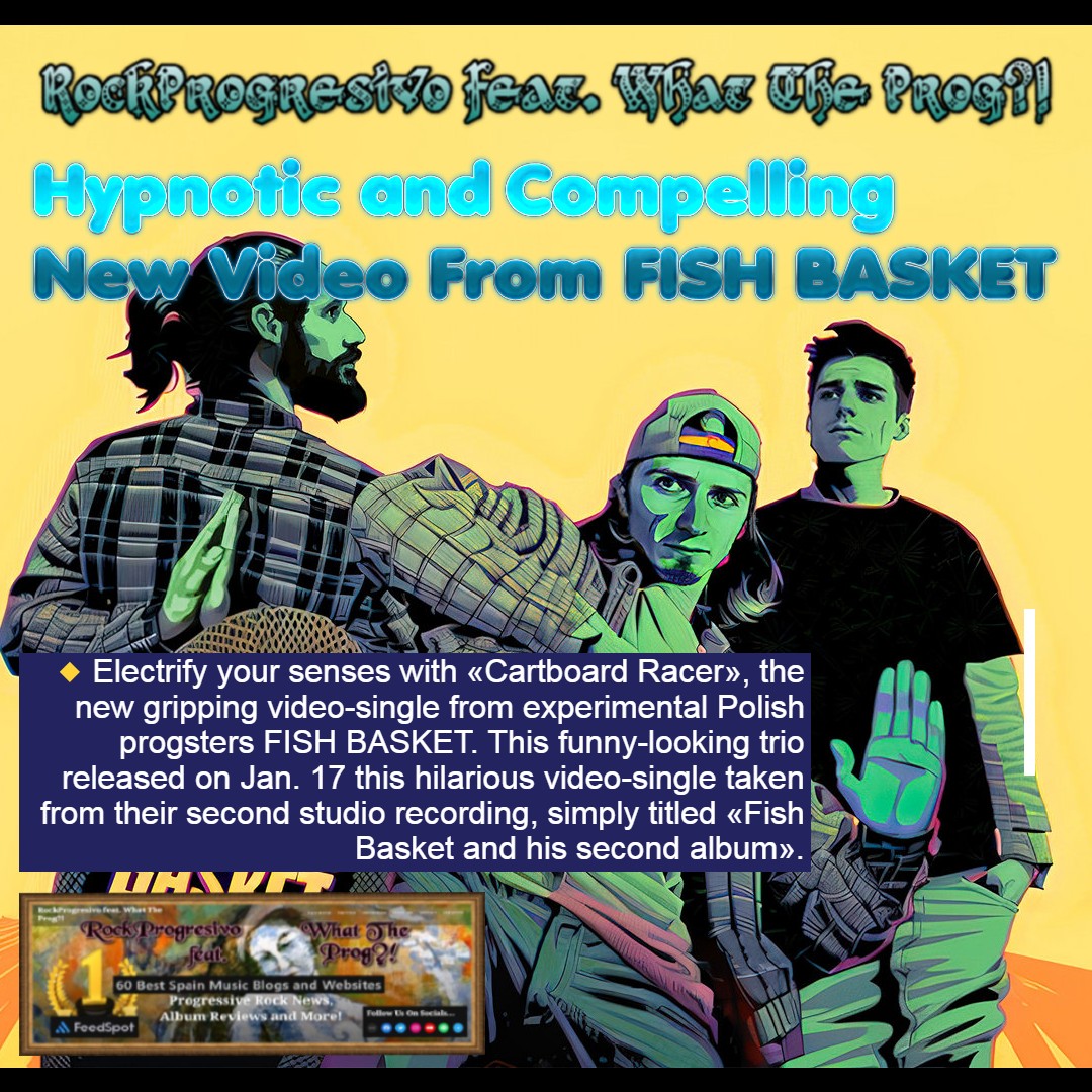 🔸 Hypnotic and Compelling New Video «Cartboard Racer» From FISH BASKET
#whattheprog #progrock #progressiverock #prog #rockprogresivo #progressivemetal #rock #proggers #progressiverockcommunity #fishbasketband
LINK -&gt; musicarockprogresivo.wordpress.com/2025/01/25/hyp…