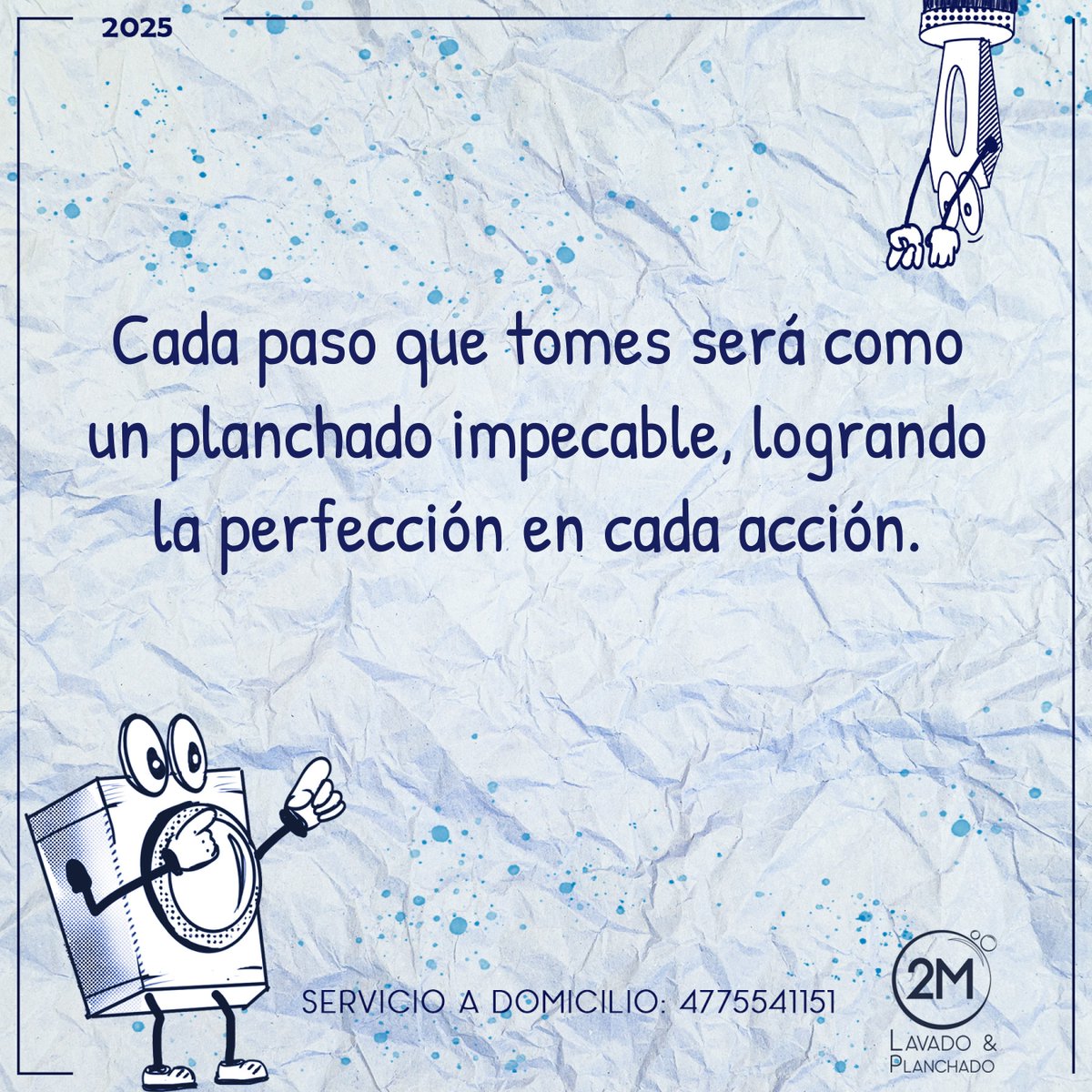 2MLavanderia's tweet photo. Cada paso que tomes será como un planchado impecable, logrando la perfección en cada acción. #Perfección #PasosFirmes 👞 https://t.co/yXnH5VXeo3