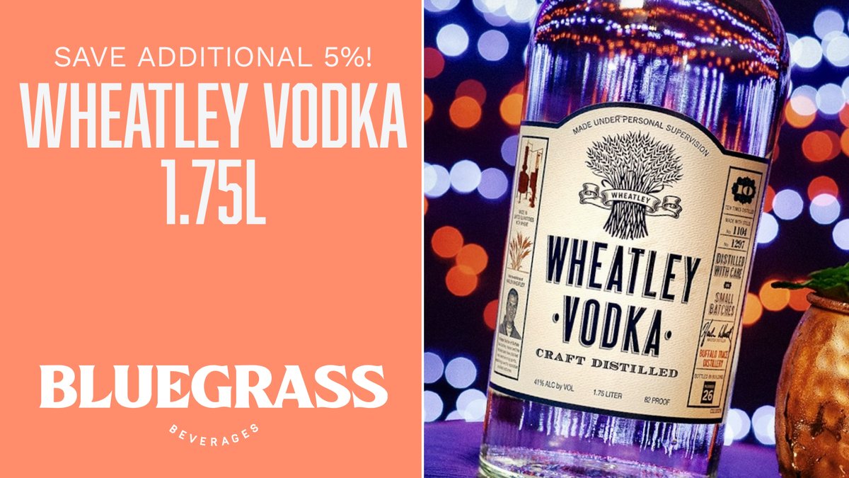 bluegrassbev's tweet photo. Last weekend to save an additional 5% on our already low price on Wheatley Vodka (1.75L)! #wheatleyvodka #bluegrassbeverages https://t.co/rXQ8P7LRHQ