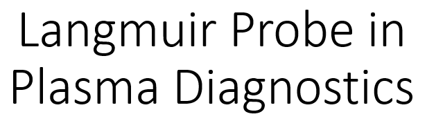 GranaSAT's tweet photo. New post (Langmuir Probe in Plasma Diagnostics) has been published on GranaSAT - https://t.co/oBnzczHbwZ https://t.co/yibNeFX0Hq