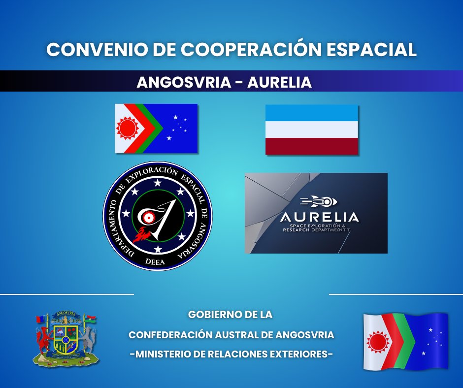 Gobierno de Angosvria:
Angosvria y Aurelia firman acuerdos de "Convenio de Cooperación Espaciales" , Nuestro país se compromete en trabajar y colaborar con el proyecto de desarrollo estructural, innovación y economico en -
#Angosvria #Aurelia #Micronaciones #Micronations #Espacio