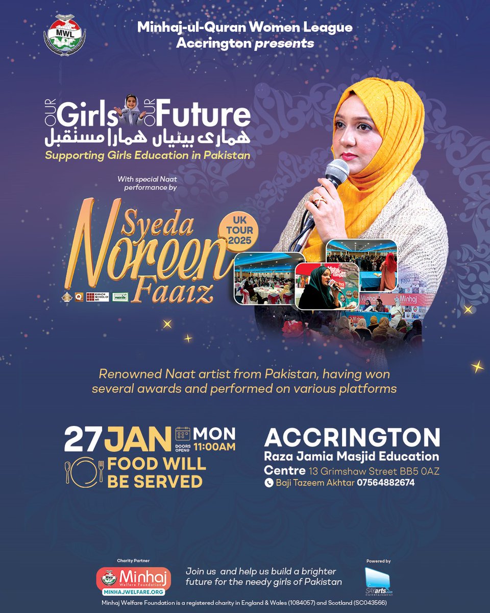 MinhajWL_UK's tweet photo. 💫OUR GIRLS OUR FUTURE - UK TOUR💫

✨ACCRINGTON
SUNDAY 27TH JANUARY 

Join us at our upcoming fundraising event *In Support of Girls Education in Pakistan.* With live performance (to our female only audience) by the talented *Syeda Noreen Faaiz*

#MWLACCRINGTON
#MWLUK https://t.co/pjFIcCyfSw