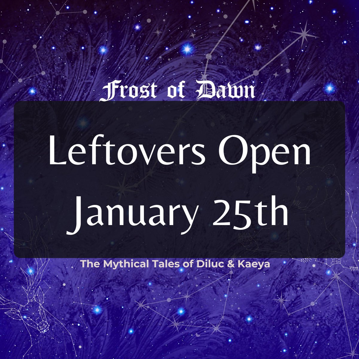luckaeluczine's tweet photo. ❄️Frost of Dawn: Leftovers Now Open!🔥

Leftovers are open until February 28th! Please check the website for more information!

https://t.co/zrhAl5hE1q https://t.co/XNMJpXfilH