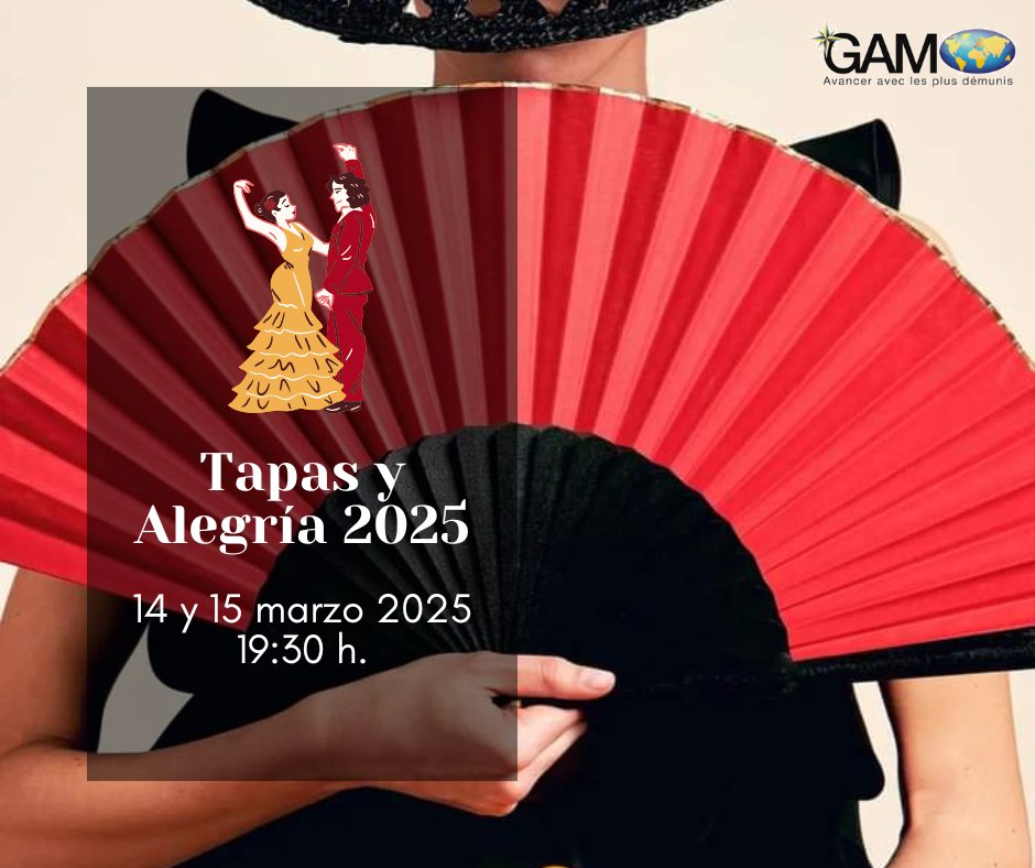 GAM_asbl's tweet photo. TAPAS Y ALEGRÍA 2025
14 et 15 mars 2025
19h30

Réservation des tickets pour Tapas y Alegría 2025:
https://t.co/PLsm8IqnDA

#GAMasbl #TapasyAlegría2025 #14mars2025 #15mars2025 #soutenezlesprojetsgam #soutenirlegam https://t.co/alWz2XjSs6