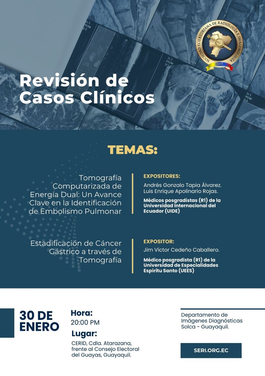 SERIecuador's tweet photo. El próximo 30 de enero, la Sociedad Ecuatoriana de Radiología e Imagenología S.E.R.I. los invita a la Revisión de Casos Clínicos 🩺
📅 Fecha: 30/01/2025
🕒 Hora: 20:00 PM
📍 Lugar: CERID, Cdla. Atarazana, frente al Consejo Electoral del Guayas, Guayaquil. https://t.co/Xi0kqt0e3X