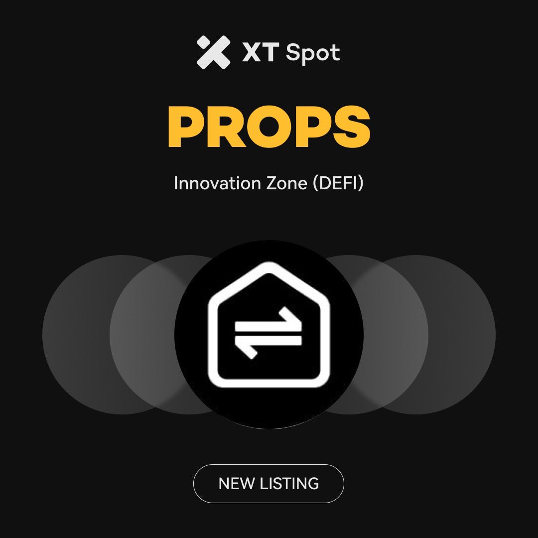 🚀 New Listing 🚀 #XTListing <a href="/PropbaseApp/">Propbase</a>

📢 #XT will list $PROPS (Propbase) in the Innovation Zone (DeFi).

✅ Deposit: 11:00 on January 30, 2025 (UTC)
✅ Trading: 11:00 on January 31, 2025 (UTC)
✅ Withdrawal: 11:00 on February 01, 2025 (UTC)

This marks our 14th market for