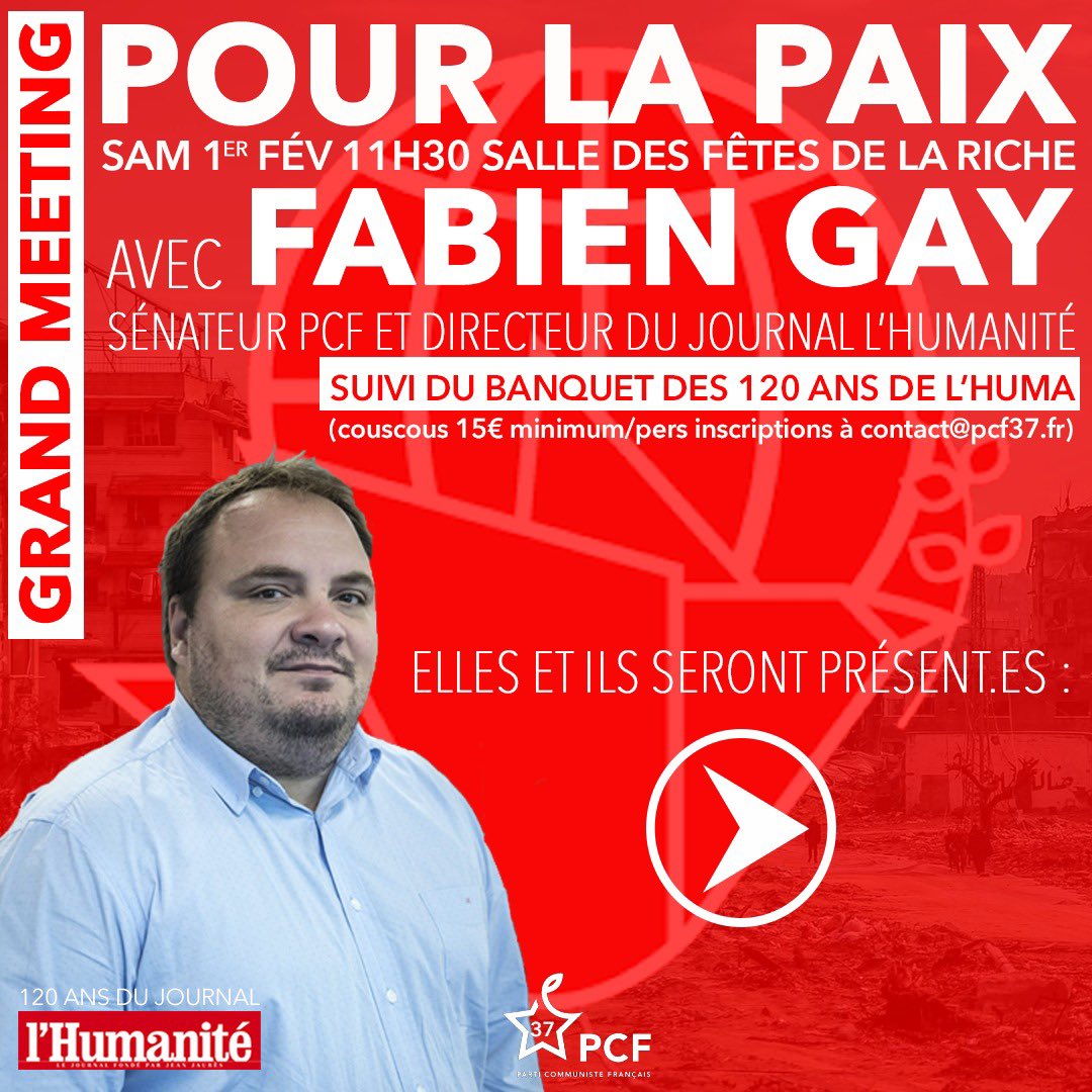 PCF Tours (@pcf_tours) on Twitter photo 🤩 Elles et ils seront présent.e.s aux côtés de <a href="/fabien_gay/">Fabien Gay</a> au grand meeting pour la Paix samedi 1er février à 11h45 à la salle des fêtes de La riche : 🤩 Elles et ils seront présent.e.s aux côtés de <a href="/fabien_gay/">Fabien Gay</a> au grand meeting pour la Paix samedi 1er février à 11h45 à la salle des fêtes de La riche :