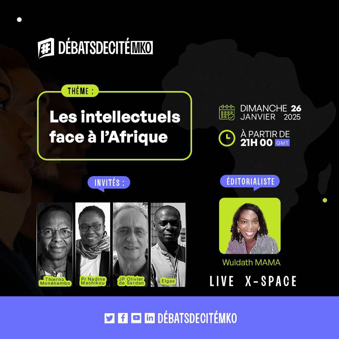#DébatsDeCitéMKO : un nouveau format, désormais mensuel, dont le premier numéro interroge le rôle des intellectuels face aux aspirations de la jeunesse africaine. Avec #NadineMachikou Ngameni, #TiernoMonénembo, JP Olivier de Sardan et #Elgas. x.com/i/spaces/1nAJE…