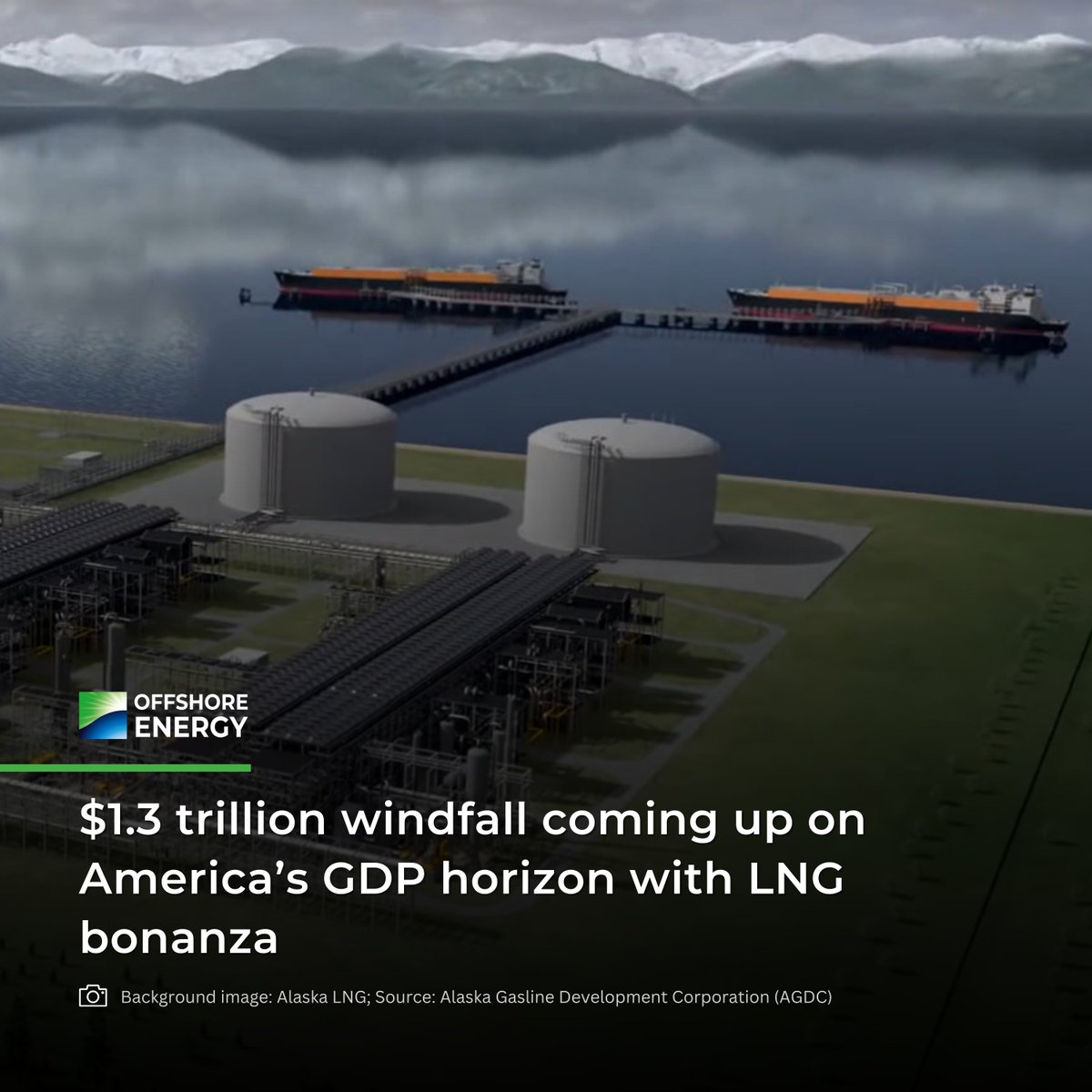 offshoreenergyt's tweet photo. 📢 Deep dive: After #USA President Trump removed #LNG pause, aside from @alaskalng, 14 multibillion-dollar projects are likely to be on #LNGexport menu, so #America seems poised to hit $1.3 trillion #GDP.
𝐅𝐮𝐥𝐥 𝐬𝐭𝐨𝐫𝐲 ➡️ https://t.co/WzuJ6uTqkn https://t.co/WJdcS48Rz8