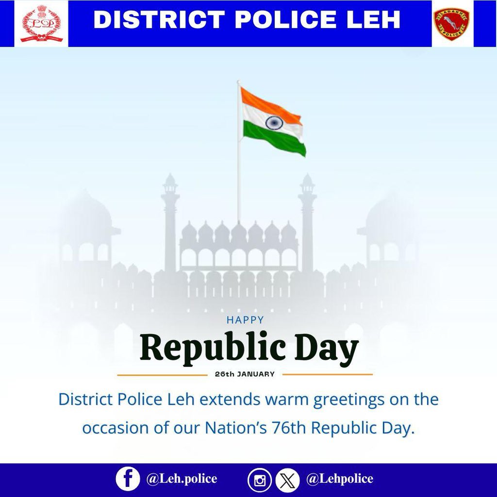 District Police Leh extends warm greetings on the occasion of our Nation’s 76th Republic Day.

<a href="/DGP_Ladakh/">DGP Ladakh</a> <a href="/shrutiarora_IPS/">Shruti</a> <a href="/RigzinSangdup/">Regzin Sangdup</a>
