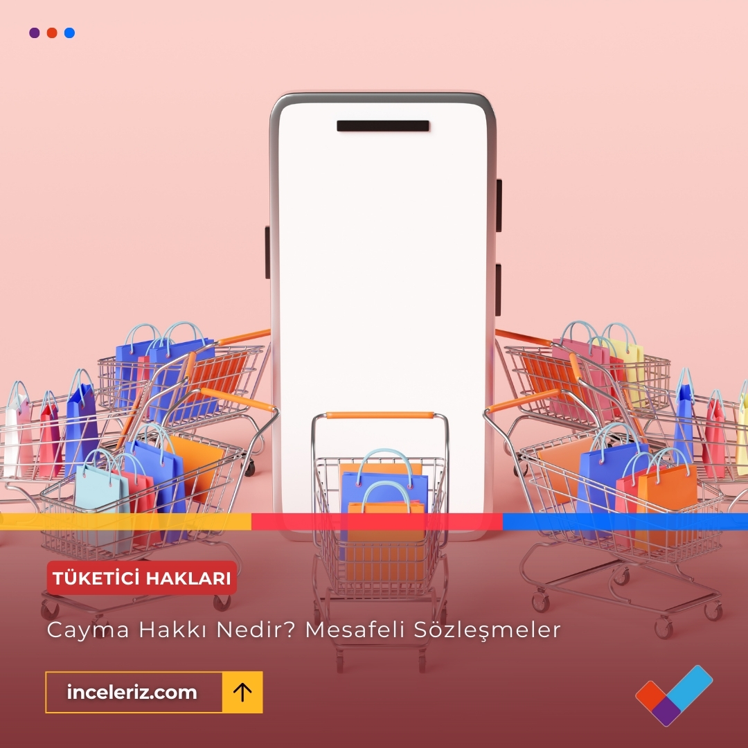 Mesafeli Sözleşmeler ve Cayma Hakkı: Dijital Dönüşüm

Mesafeli Sözleşmeler ve Cayma Hakkı: Dijital Dönüşüm. Dijitalleşmenin etkisiyle son yıllarda alışveriş alışkanlıklarımız köklü değişimlere uğradı. Peki dijital ortamda yaptığımız alışverişlerde haklarımız neler?