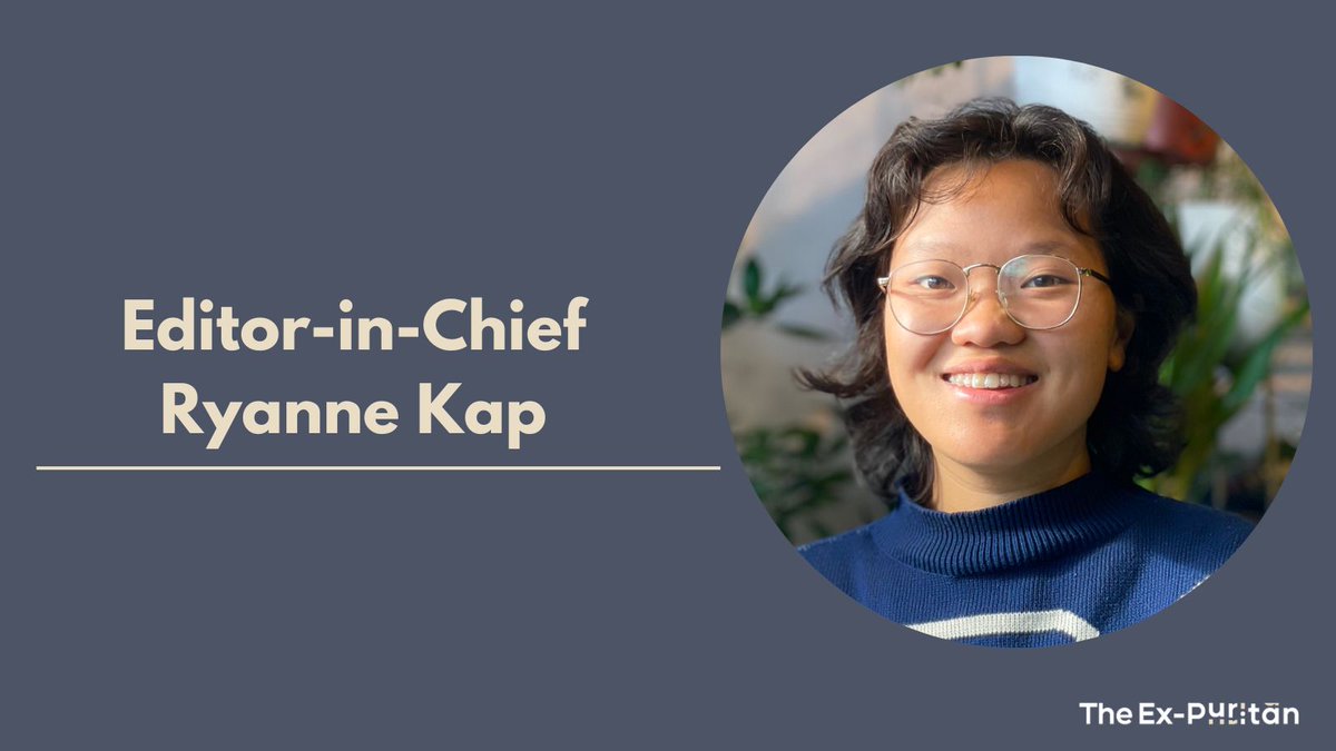 We are delighted to announce Ryanne Kap as the new Editor-in-Chief of The Ex-Puritan!

Ryanne (<a href="/ryannekap/">Ryanne</a>) first joined The Ex-Puritan back in 2018 as a proofreader, and has recently been on the masthead as our Managing Editor. We are excited to continue working with them!