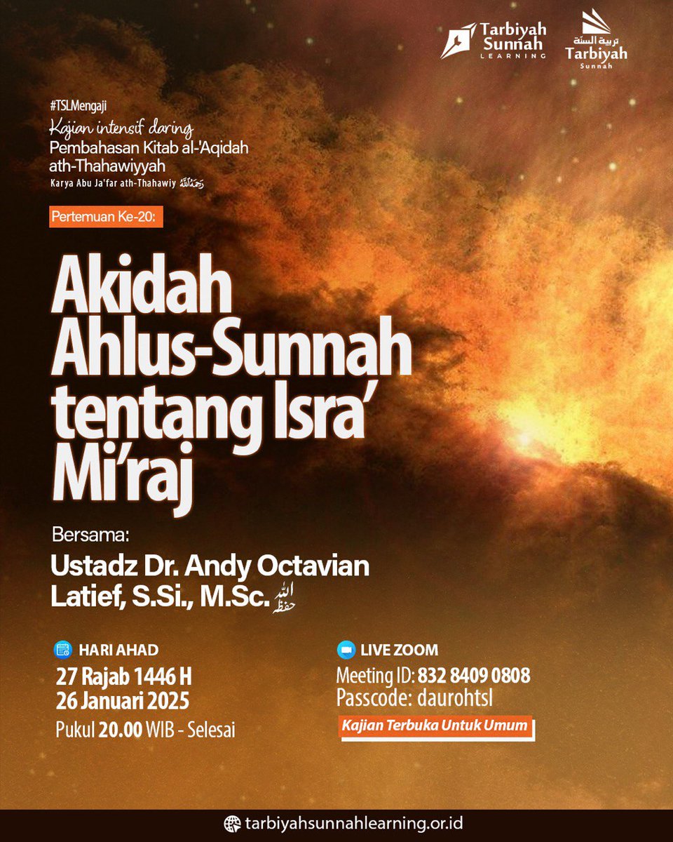 salamTSL's tweet photo. 🔰 Akidah Ahlu-Sunnah tentang Isra' Mi'raj

📅 Ahad, 27 Rajab 1446 H / 26 Januari 2025
🕗 Pukul 20.00 WIB - Selesai
💻 Live via Zoom 

https://t.co/R0gNwcDgXY

Meeting ID : 832 8409 0808
 Passcode : daurohtsl https://t.co/IfyRzymnC5